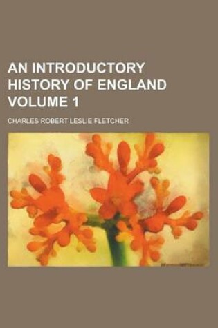 Cover of An Introductory History of England Volume 1