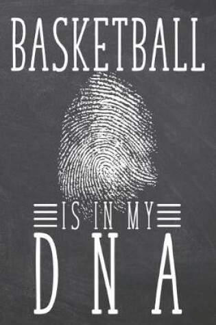 Cover of Basketball is in my DNA