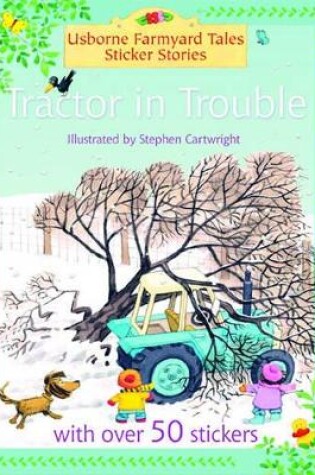 Cover of Tractor In Trouble Sticker Book