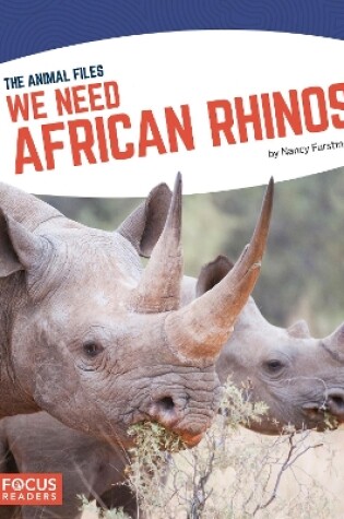 Cover of We Need African Rhinos