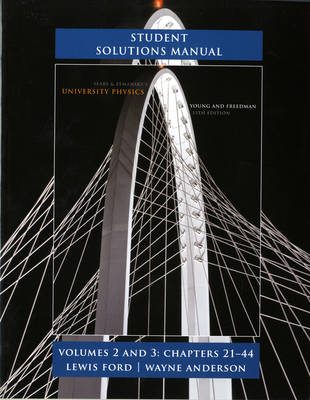 Book cover for Student Solutions Manual for University Physics Volumes 2 and 3 (chs. 21-44)