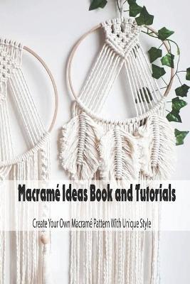 Book cover for Macrame Ideas Book and Tutorials