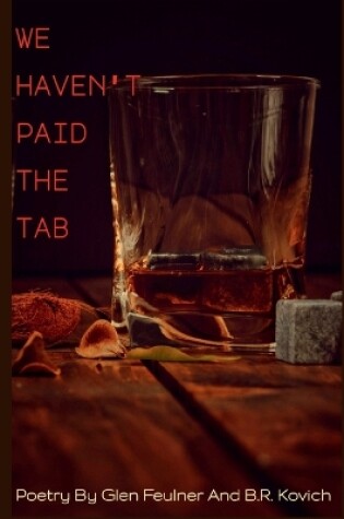 Cover of We Haven't Paid The Tab