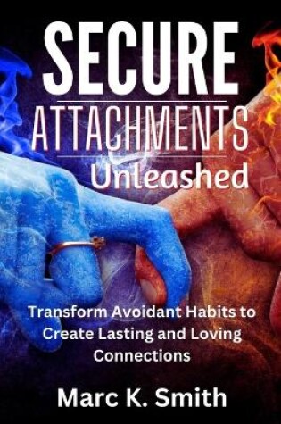 Cover of Secure Attachments Unleashed