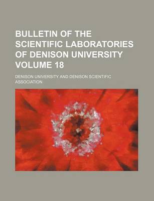 Book cover for Bulletin of the Scientific Laboratories of Denison University Volume 18