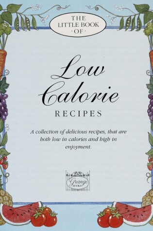 Cover of The Little Book of Low Calorie Recipes