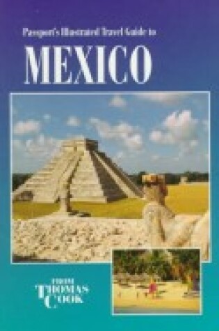 Cover of Passport's Illustrated Travel Guide to Mexico