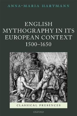 Book cover for English Mythography in its European Context, 1500-1650