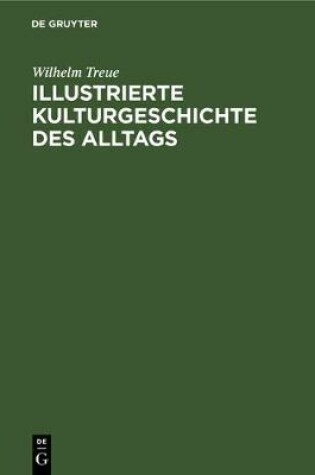 Cover of Illustrierte Kulturgeschichte Des Alltags