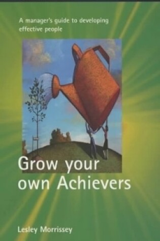 Cover of Grow Your Own Achievers