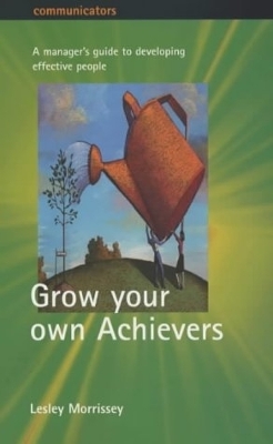 Book cover for Grow Your Own Achievers