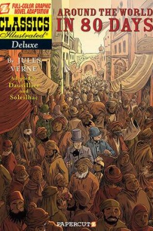 Cover of Classics Illustrated Deluxe #7: Around the World in 80 Days