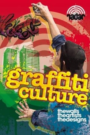 Cover of Radar: Art on the Street: Graffiti Culture