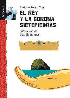 Book cover for El Rey y la Corona Sietepiedras