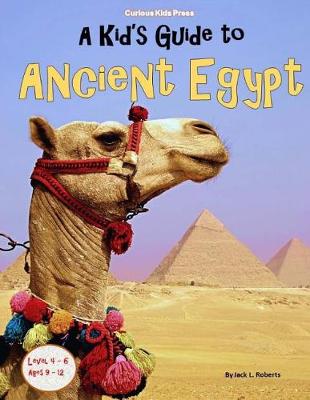 Book cover for A Kid's Guide to Ancient Egypt