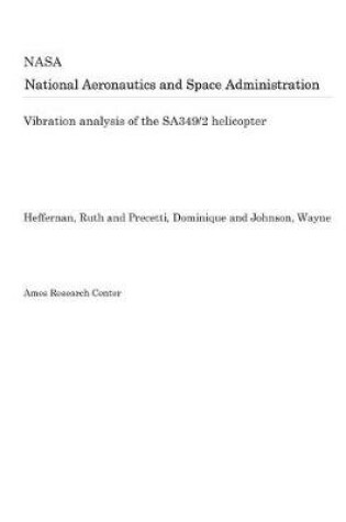 Cover of Vibration Analysis of the Sa349/2 Helicopter