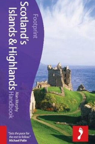 Cover of Scotland Highlands & Islands Footprint Handbook