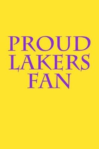 Cover of Proud Lakers Fan