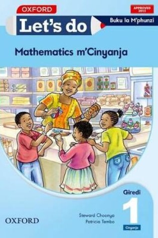 Cover of Let's do Mathematics - Cinyanja (Zambia): Grade 1: Learner's Book