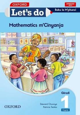 Book cover for Let's do Mathematics - Cinyanja (Zambia): Grade 1: Learner's Book