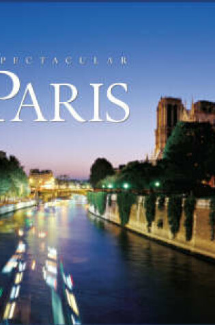 Cover of Spectacular Paris