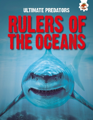 Cover of Ultimate Predators: Rulers of the Oceans