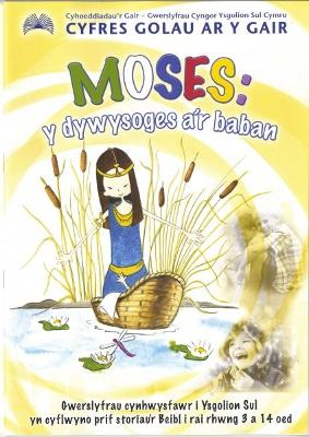 Book cover for Cyfres Golau ar y Gair: Moses  Y Dywysoges a'r Baban