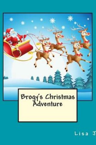 Cover of Brogy's Christmas Adventure