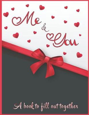 Book cover for Me & You A book to fill out together