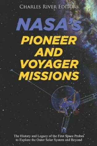 Cover of NASA's Pioneer and Voyager Missions