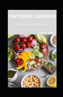 Book cover for The Peach Cookbook