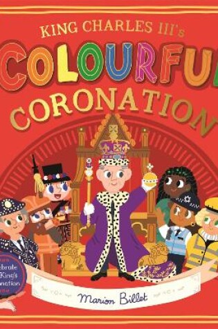 Cover of King Charles III's Colourful Coronation