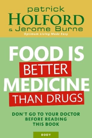 Cover of Food Is Better Medicine Than Drugs