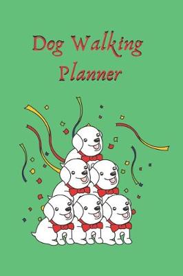 Book cover for Dog Walking Planner