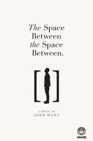 Cover of The space between the space between