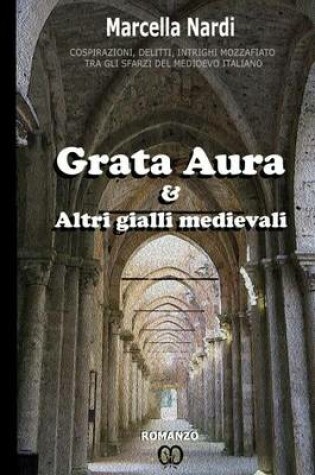 Cover of Grata Aura & Altri gialli medievali