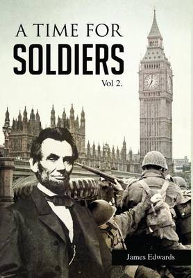 Book cover for A Time For Soldiers