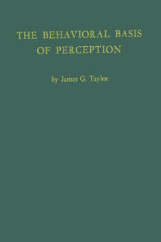Cover of The Behavioral Basis of Perception