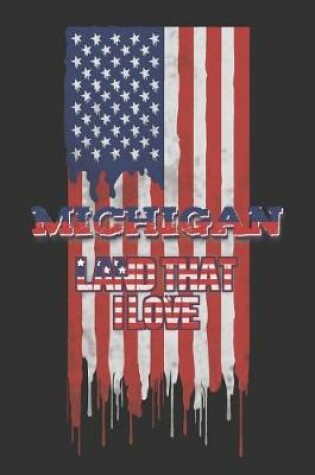 Cover of Michigan Land That I love