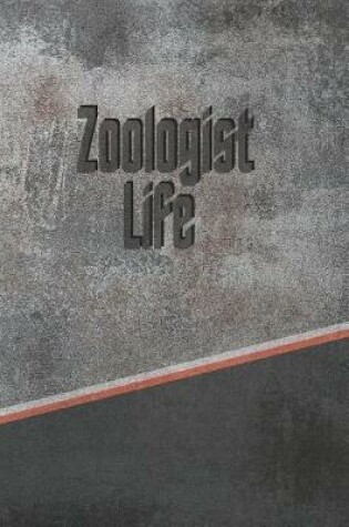 Cover of Zoologist Life