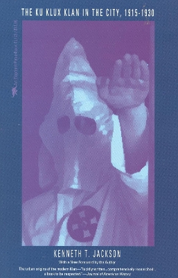 Cover of The Ku Klux Klan in the City, 1915-1930