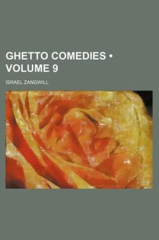 Cover of Ghetto Comedies (Volume 9)