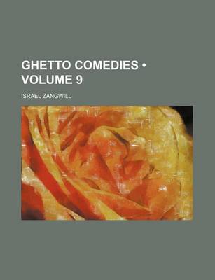 Book cover for Ghetto Comedies (Volume 9)