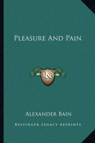 Cover of Pleasure and Pain