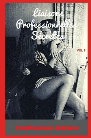 Cover of liaisons professionnelles secrètes (vol 9)
