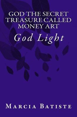 Book cover for God the Secret Treasure Called Money Art