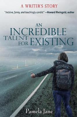 Book cover for An Incredible Talent for Existing