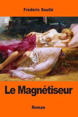 Book cover for Le Magnétiseur