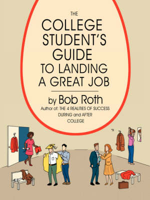 Book cover for The College Student's Guide to Landing a Great Job