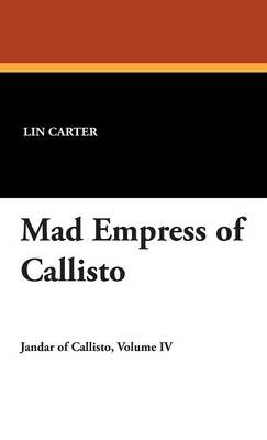 Book cover for Mad Empress of Callisto